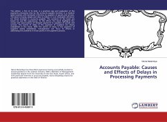 Accounts Payable: Causes and Effects of Delays in Processing Payments - Mulambya, Gloria