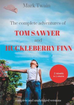 The Complete Adventures of Tom Sawyer and Huckleberry Finn - Twain, Mark