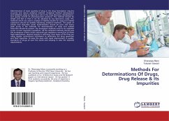 Methods For Determinations Of Drugs, Drug Release & Its Impurities