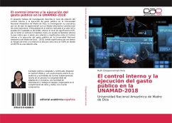 El control interno y la ejecución del gasto público en la UNAMAD-2018