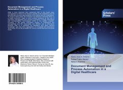 Document Management and Process Automation in a Digital Healthcare - Salomi, Maria José A.;Maciel, Rafael Fabio;Akamine, Nelson