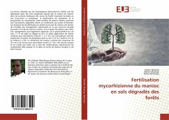 Fertilisation mycorhizienne du manioc en sols dégradés des forêts - Ndonda, Adrien;Moango, Adrien;Mahungu, Nzola