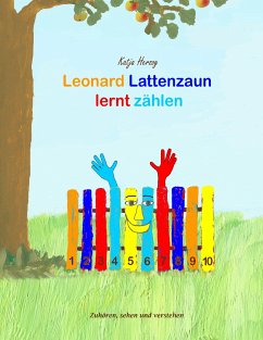 Leonard Lattenzaun lernt zählen - Herzog, Katja
