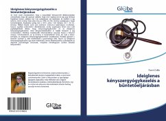 Cover Ideiglenes kényszergyógykezelés a büntet¿eljárásban