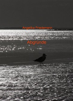 Abgründe (eBook, ePUB) - Friedemann, Angelika