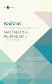 Práticas Pibidianas nos Subprojetos de Matemática e Pedagogia do Pibid Unifesp (eBook, ePUB)