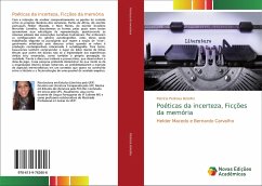 Poéticas da incerteza, Ficções da memória - Pedrosa Botelho, Patrícia