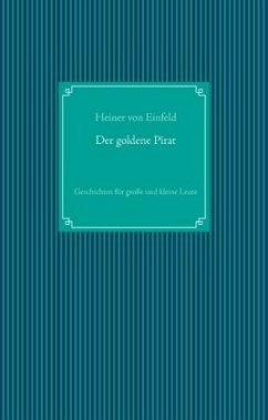 Der goldene Pirat - Einfeld, Heiner von