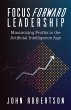 Focus Forward Leadership (eBook, ePUB) - Bild 1