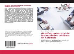 Gestión contractual de las entidades públicas en Colombia - Torres Cano, Lorena Shirley