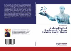Analytical Method Development For Drugs Including Stability Studies - Shrivastava, Jyoti