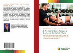 O Treinamento de Força e a Síndrome de Guillain Barré - Menezes dos Santos, João Vitor;Batista, Marco Leitão;Almeida, Juliana