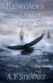 Renegades of the Lost Sea (Saga of the Outer Islands, #3) (eBook, ePUB)