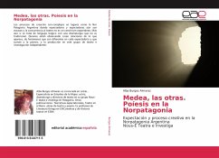 Medea, las otras. Poíesis en la Norpatagonia