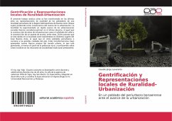 Gentrificación y Representaciones locales de Ruralidad-Urbanización