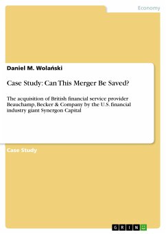 Case Study: Can This Merger Be Saved? (eBook, PDF) - Wolanski, Daniel M.