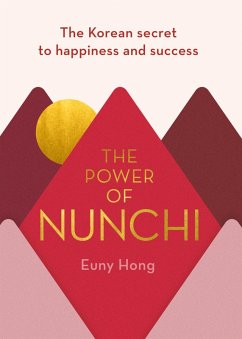The Power of Nunchi (eBook, ePUB) - Hong, Euny