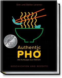 Authentic Pho - Leistner, Simi;Leistner, Stefan