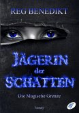 Jägerin der Schatten Jägerin der Schatten