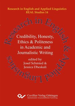 Credibility, Honesty, Ethics & Politeness in Academic and Journalistic Writing (Band 14)