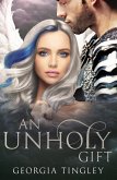 An Unholy Gift (Angel Calling, #2) (eBook, ePUB)