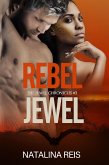 Rebel Jewel (The Jewel Chronicles, #3) (eBook, ePUB)