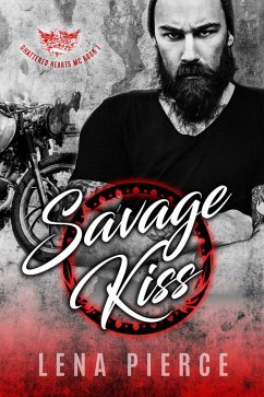 Cover Savage Kiss (Shattered Hearts MC, #1) (eBook, ePUB)