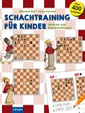 Murray Chandler, Helen Milligan: Schach für Kinder