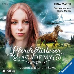 Zerbrechliche Träume / Pferdeflüsterer Academy Bd.5 (2 Audio-CDs) - Mayer, Gina