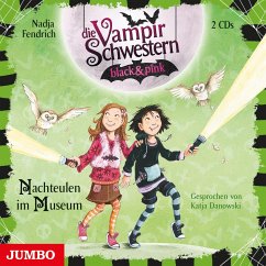 Nachteulen im Museum / Die Vampirschwestern black & pink Bd.6 (2 Audio-CDs) - Fendrich, Nadja