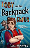 Toby and the Backpack Emus (eBook, ePUB) Toby and the Backpack Emus (eBook, ePUB)