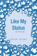 Like My Status (eBook, ePUB) - Bild 1