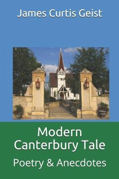 Modern Canterbury Tale - Geist, James Curtis