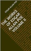 The Works Of Edgar Allan Poe Volume II (eBook, ePUB)