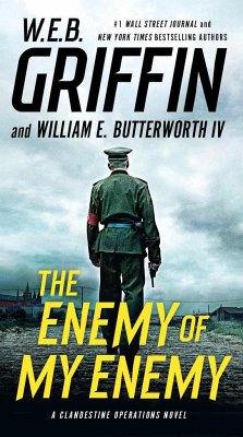 The Enemy of My Enemy - Griffin, W E B; Butterworth, William E