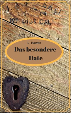 Das besondere Date (eBook, ePUB) - Hawke, L.