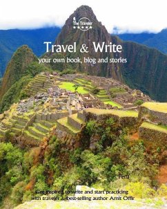 Travel & Write Your Own Book - Peru - Offir, Amit