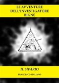 Le avventure dell'investigatore Bignè - Il sipario (eBook, ePUB)