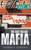 The East Village Mafia (eBook, ePUB)