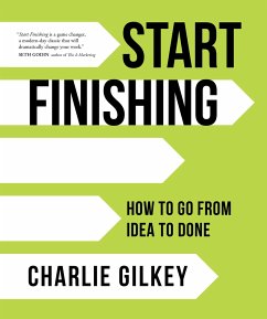 Start Finishing - Gilkey, Charlie