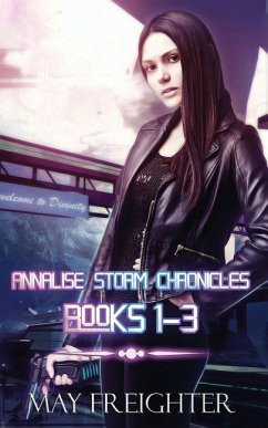 Annalise Storm Chronicles Books 1-3 - Freighter, May
