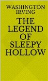 The Legend Of Sleepy Hollow (eBook, ePUB)