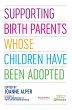 Supporting Birth Parents Whose Children... - Bild 1
