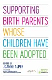 Supporting Birth Parents Whose Children Have Been Adopted