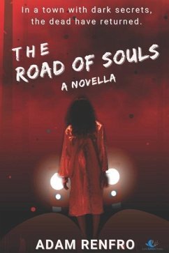 The Road of Souls: A Novella - Renfro, Adam