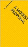 A Modest Proposal (eBook, ePUB)