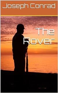 The Rover (eBook, PDF) - Conrad, Joseph