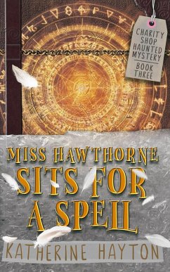 Miss Hawthorne Sits for a Spell - Hayton, Katherine