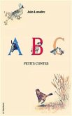 ABC - Petits Contes (Illustré) (eBook, ePUB)
