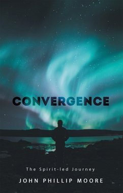 Convergence (eBook, ePUB) - Moore, John Phillip